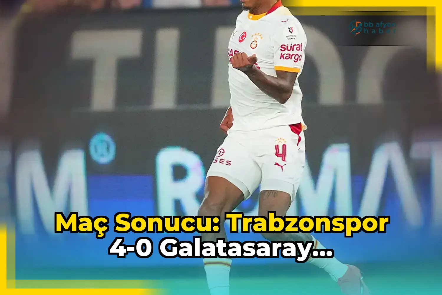 Maç sonucu: Trabzonspor 4-0 Galatasaray...