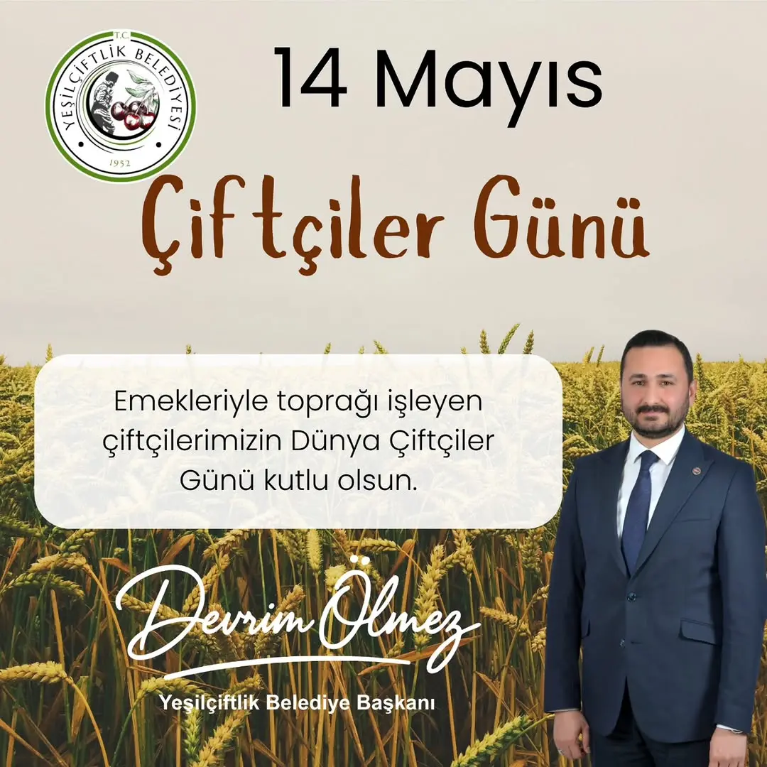 YeşilÇiftlik Belediye Başkanı'nın Dünya Çiftçiler Günü Kutlama Mesajı